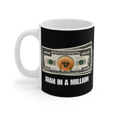 Juan In a Million Coffee Mug, 11oz