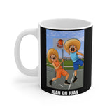 Juan on Juan Coffee Mug, 11oz