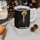 Obi Juan Kenobi Coffee Mug, 11oz