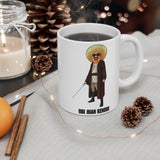 Obi Juan Kenobi Coffee Mug, 11oz