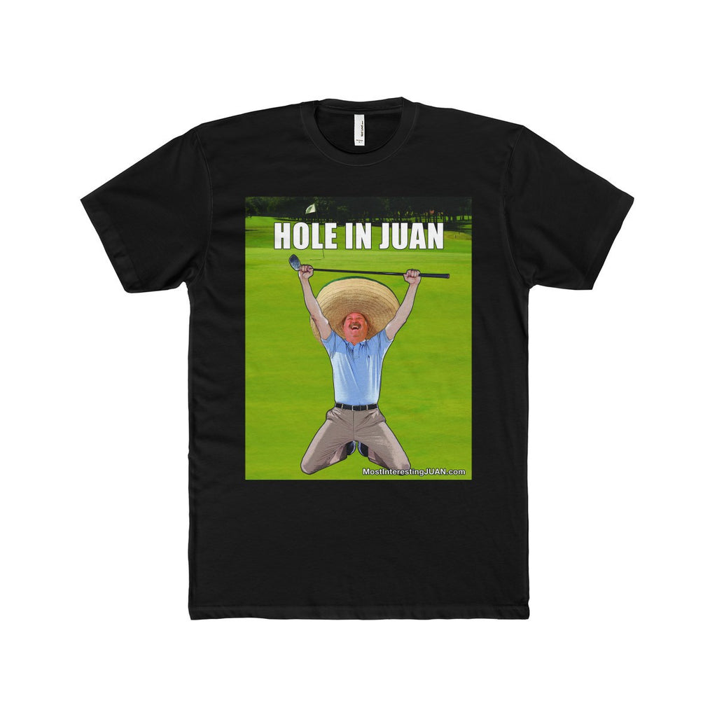 Hole in Juan - Men's T-shirt